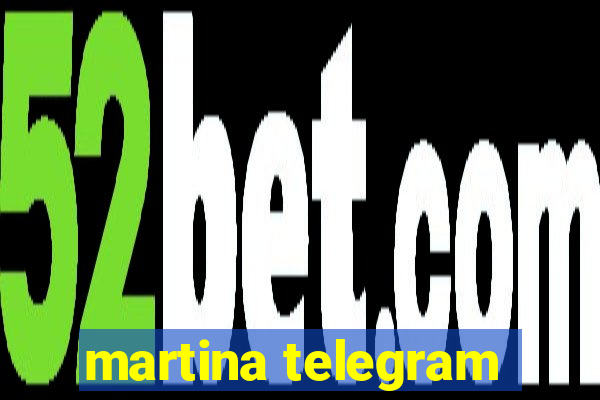 martina telegram